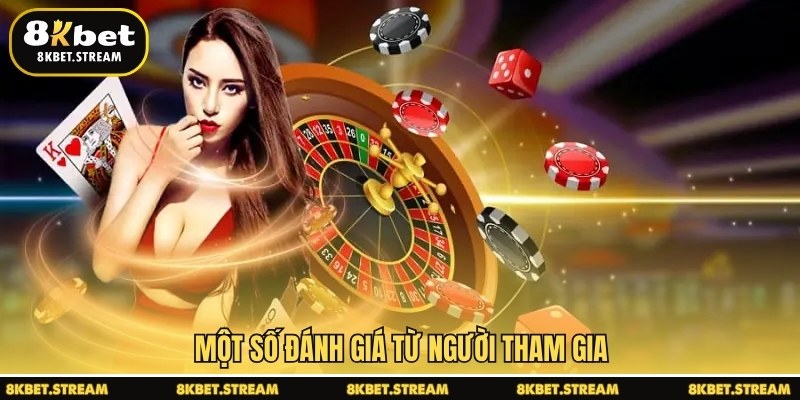 Một số đánh giá từ người tham gia